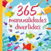 365 manualidades divertidas con muchas ideas