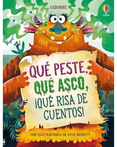 Qué peste, qué asco, ¡qué risa de cuentos!