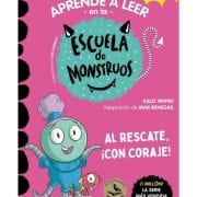 Escuela de Monstruos 22 Al Rescate, ¡con coraje!