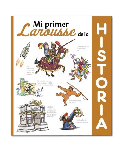 Mi Primer Larousse de Historia